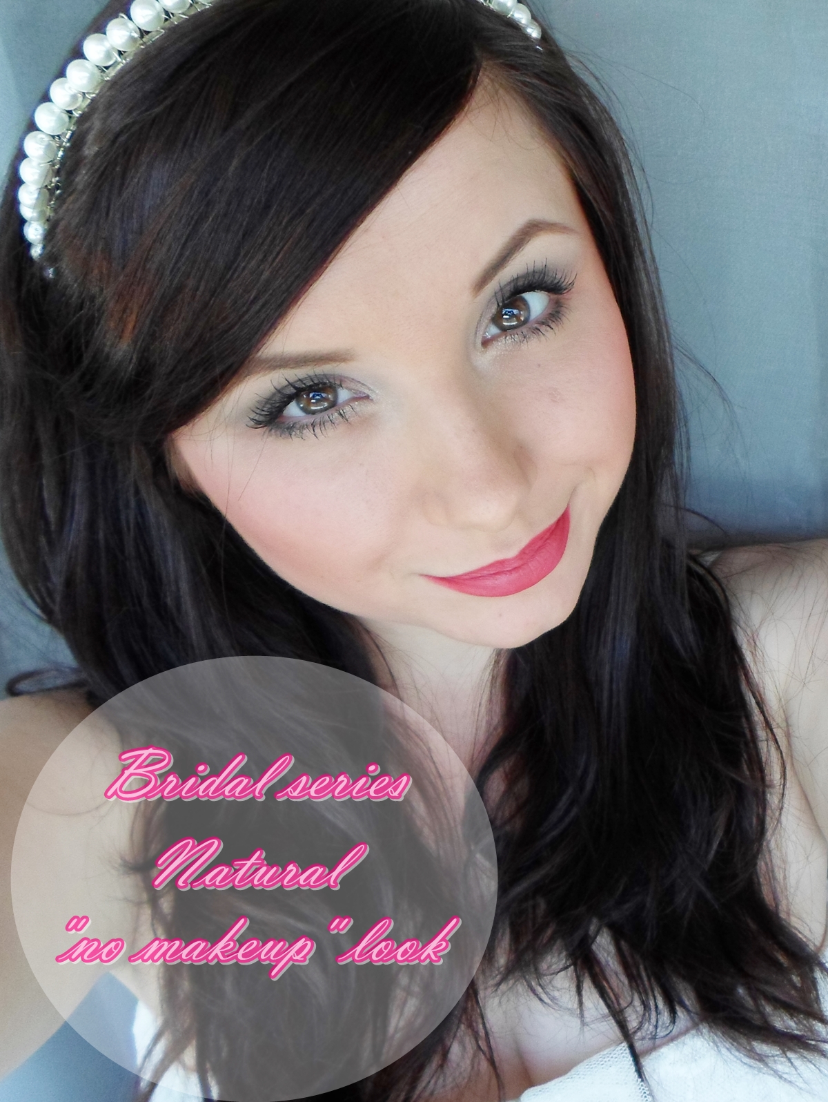 Bridal Natural No Makeup Step By Step Tutorial Great For Flash